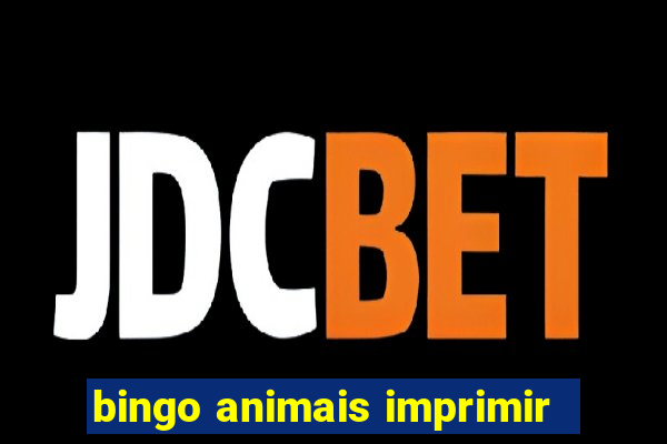 bingo animais imprimir